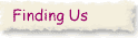 [Finding Us]